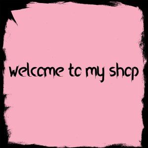 welcome to my shop!